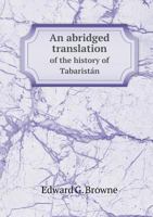 An Abridged Translation of the History of Tabaristan 5518611935 Book Cover