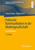 Politische Kommunikation in der Mediengesellschaft: Eine Einführung (Studienbücher zur Kommunikations- und Medienwissenschaft) 3658370785 Book Cover