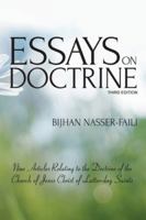 Essays on Doctrine: Nine Articles Relating to the Doctrine of the Church of Jesus Christ of Latter-day Saints 1838125000 Book Cover