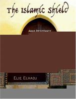 The Islamic Shield: Arab Resistance to Democratic and Religious Reforms 1599424118 Book Cover