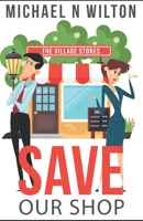 Save Our Shop 4867513237 Book Cover