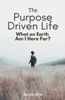 The Purpose Driven Life: What on Earth Am I Here For? B0CJCWP7PY Book Cover