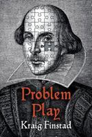 Problem Play 153931216X Book Cover
