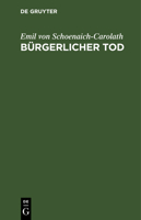 B�rgerlicher Tod 1974177173 Book Cover
