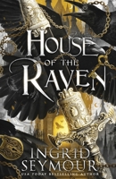 House of the Raven: A Stunning New Romantasy from the USA Today Bestselling Author of a Prince So Cruel B0DKR8BLYB Book Cover