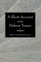 A Short Account of the Hebrew Tenses 1597522821 Book Cover