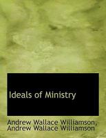 Ideals of Ministry 1010190601 Book Cover