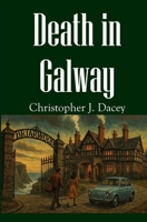 Death in Galway: A Duke James Case (B&W Edition) B0BSD38PN8 Book Cover