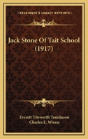 Jack Stone of Tait School 1166598381 Book Cover