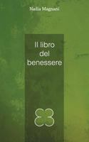 Il libro del benessere 154115410X Book Cover