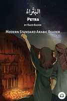 Petra: Modern Standard Arabic Reader 1949650782 Book Cover