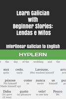 Learn Galician with Beginner Stories : Lendas e Mitos: Interlinear Galician to English 1988830737 Book Cover