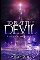 To Beat the Devil 153073455X Book Cover