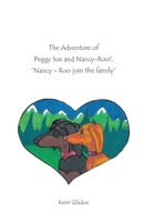 The Adventures of Peggy Sue and Nancy-Roo!,: Nancy-Roo Joins The Family 197114150X Book Cover