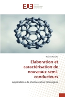 Elaboration et caractérisation de nouveaux semi-conducteurs 6203450847 Book Cover