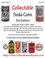 Collectible Soda Cans 3rd Edition: Soda Cans from 1938-1980 0976728796 Book Cover