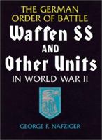Waffen SS and Other Units in World War II: The German Order of Battle 1580970583 Book Cover