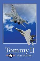 Tommy II 0692143238 Book Cover