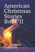 American Christmas Stories Book II 1709998563 Book Cover