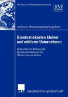 Burokratiekosten Kleiner Und Mittlerer Unternehmen: Gutachten Im Auftrag Des Bundesministeriums Fur Wirtschaft Und Arbeit 3824481944 Book Cover