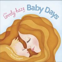 The Lovely Haze of Baby Days 8797250708 Book Cover