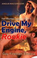 Drive My Engine, Rookie 162761754X Book Cover