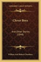 Clever Boys: And Other Stories 1104046881 Book Cover