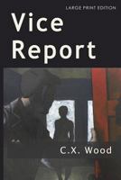 Vice Report: 1985142473 Book Cover