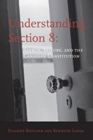 Understanding Section 8: Search, Seizure, And The Canadian Constitution 1552210871 Book Cover
