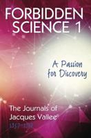 Forbidden Science: Journals 1957-1969 1569248087 Book Cover