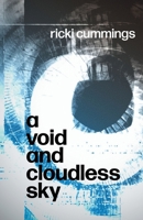 A Void and A Void and Cloudless Sky 1646625609 Book Cover