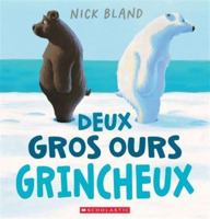 Deux gros ours grincheux 1039717462 Book Cover