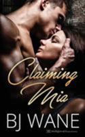 Claiming Mia 1612589081 Book Cover