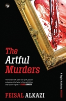 The Artful Murders: A Ragini Malhotra Mystery 9354479936 Book Cover