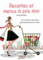 Le Petit Livre de - Recettes et menus à prix mini 2754017429 Book Cover
