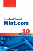 Sams Teach Yourself Mint.com in 10 Minutes 0672335662 Book Cover