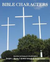 Moody's Bible Characters Come Alive: With Many Dramatic Episodes 1094725617 Book Cover