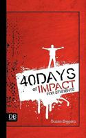 40 Days of Impact for Students 144909998X Book Cover