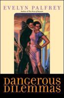 Dangerous Dilemmas 0739417894 Book Cover