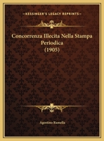 Concorrenza Illecita Nella Stampa Periodica 1149736631 Book Cover