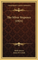 the silver sixpence 1120928060 Book Cover