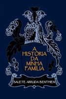 A História Da Minha Família (Portuguese Edition) 6500571444 Book Cover