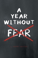 A Year Without Fear 1638144575 Book Cover