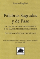 Le Parole Sacre e di Passo dei Primi Tre Gradi e il Massimo Mistero Massonico 1326882848 Book Cover