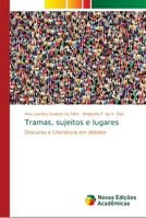 Tramas, sujeitos e lugares: Discurso e Literatura em debate 6139658624 Book Cover