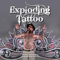 Exploding Tattoo 1480073636 Book Cover