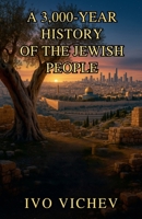 A 3,000-Year History of the Jewish People B0GNCH3FPN Book Cover
