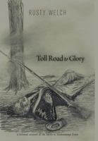 Toll Road to Glory 1770978798 Book Cover