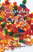 Candy Crazy 0989274896 Book Cover
