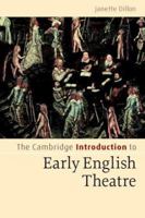 The Cambridge Introduction to Early English Theatre 0521542510 Book Cover